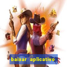 baixar aplicativo para fazer jogo do bicho